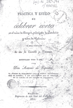 Pr&aacute;ctica y estilo de celebrar cortes