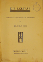 Beck, P. / Die Ekstase: ein Beitrag zur Psychologie und Voklerkunde