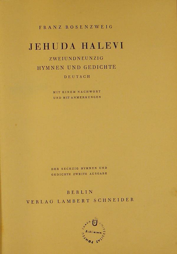 Judah, Ha-Levi / Jehuda Halevi zweiundneunzig Hymnen und Gedichte Deutsch