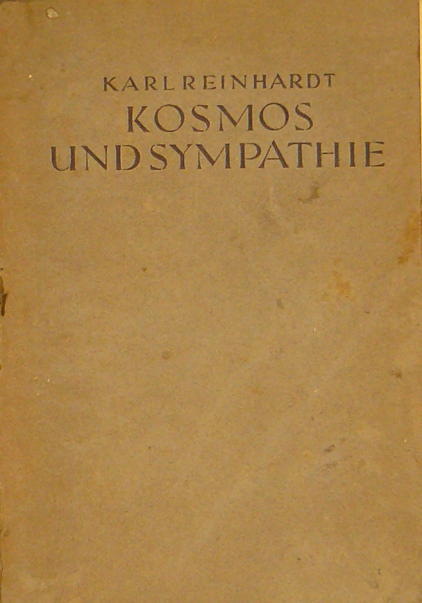 Reinhardt, Karl / Kosmos und Sympathie: neue Untersuchungen über Poseidonios