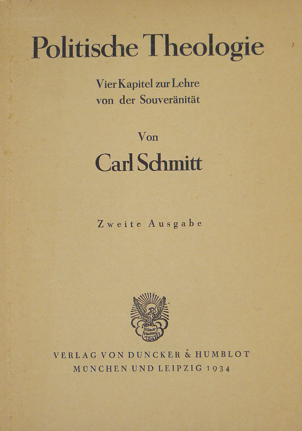 Schmitt, Carl / Politische Theologie: vier Kapitel zur Lehre von der Souveränität