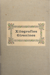 Coberta del llibre Xilografies gironies, de Joan Amades, edició de bibliòfil, 1948