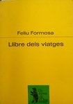 Coberta del Llibre dels viatges, de Feliu Formosa